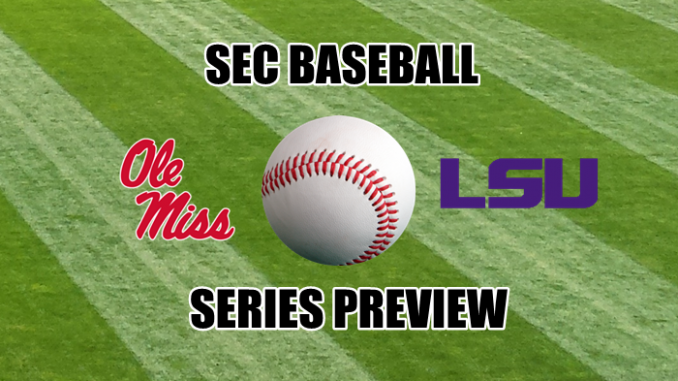 LSU-Ole-Miss sec baseball series preview