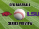 LSU-Arkansas SEC baseball series preview