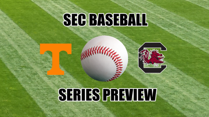 South Carolina-Tennesseee baseball series preview