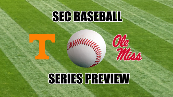 Tennessee-Ole Miss baseball series preview