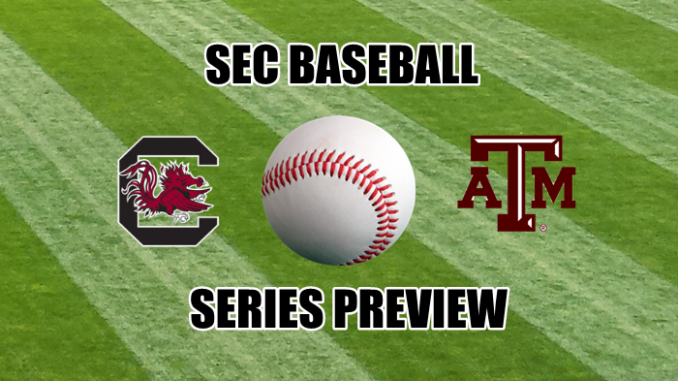 Texas A&M-South Carolina SEC Baseball Series Preview