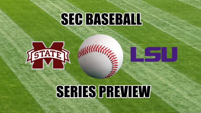 Mississippi State-LSU Baseball Series Preview