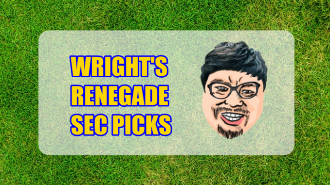 Wright's Renegade SEC Picks