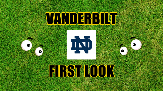 Vanderbilt-First-look-Notre Dame