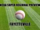 NCAA Super Regional Preview-FAYETTEVILLE