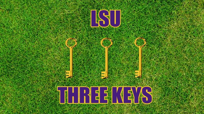 LSU Three keys
