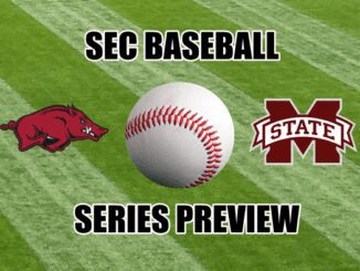 Mississippi State-Arkansas baseball series preview
