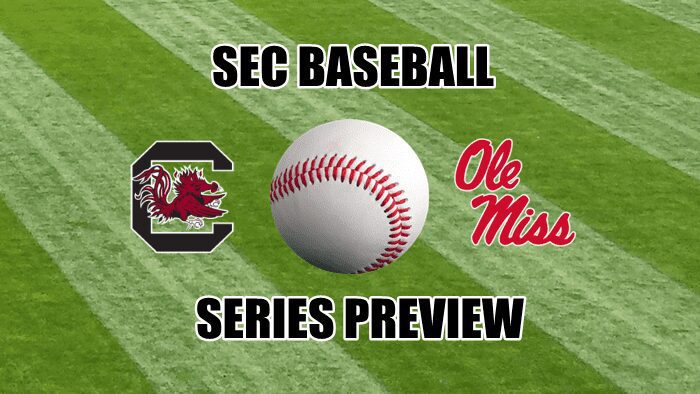 Ole Miss-South Carolina SEC baseball series preview