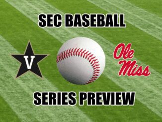 Ole Miss-Vanderbilt baseball series preview