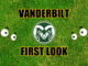 Vanderbilt First look Colorado State