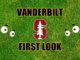 Vanderbilt First look Stanford