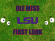 Ole Miss First Look LSU