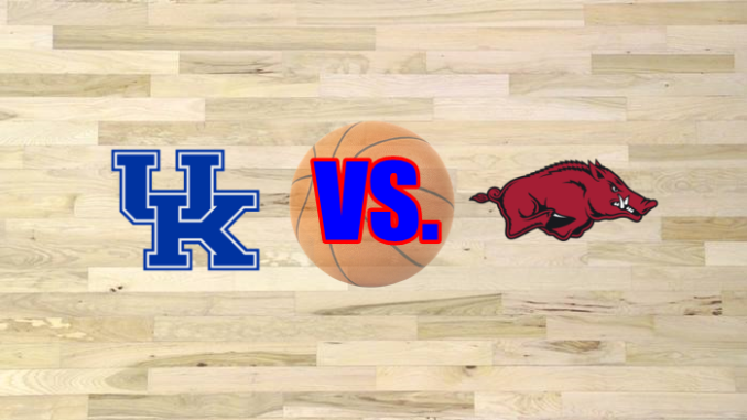 Kentucky-Arkansas basketball game preview