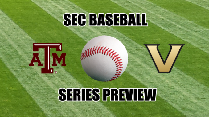 SEC Baseball Preview Images-Vanderbilt-Texas A&M basball series preview
