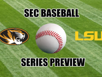 SEC Baseball series preview Missouri at LSU
