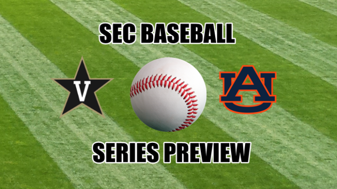 Vanderbilt-Auburn Baseball Series Preview