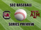 Texas A&M-South Carolina SEC Baseball Series Preview
