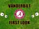 Vanderbilt First look Alabama