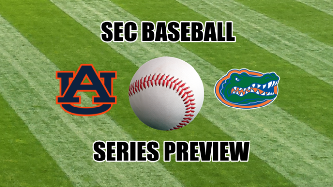 Auburn-Florida SEC Baseball Series Preview