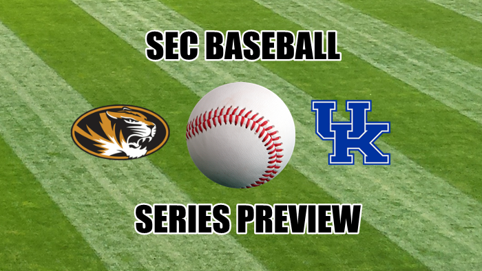 Missouri-Kentucky SEC Baseball Series Preview