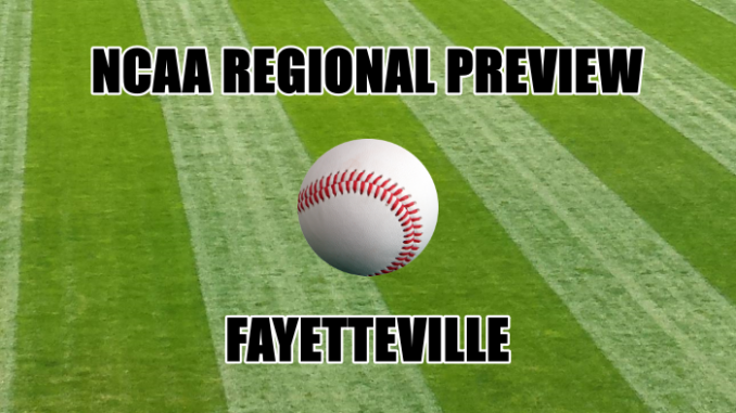 NCAA Regional Preview-Fayetteville