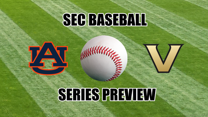 SEC Baseball Preview Images Auburn -Vanderbilt